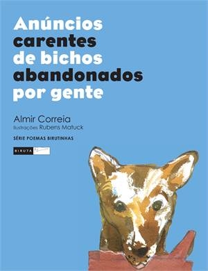 Anúncios carentes de bichos abandonados por gente