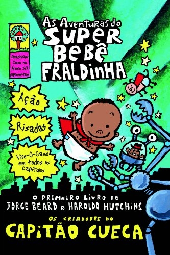 As aventuras do Super Bebê Fraldinha