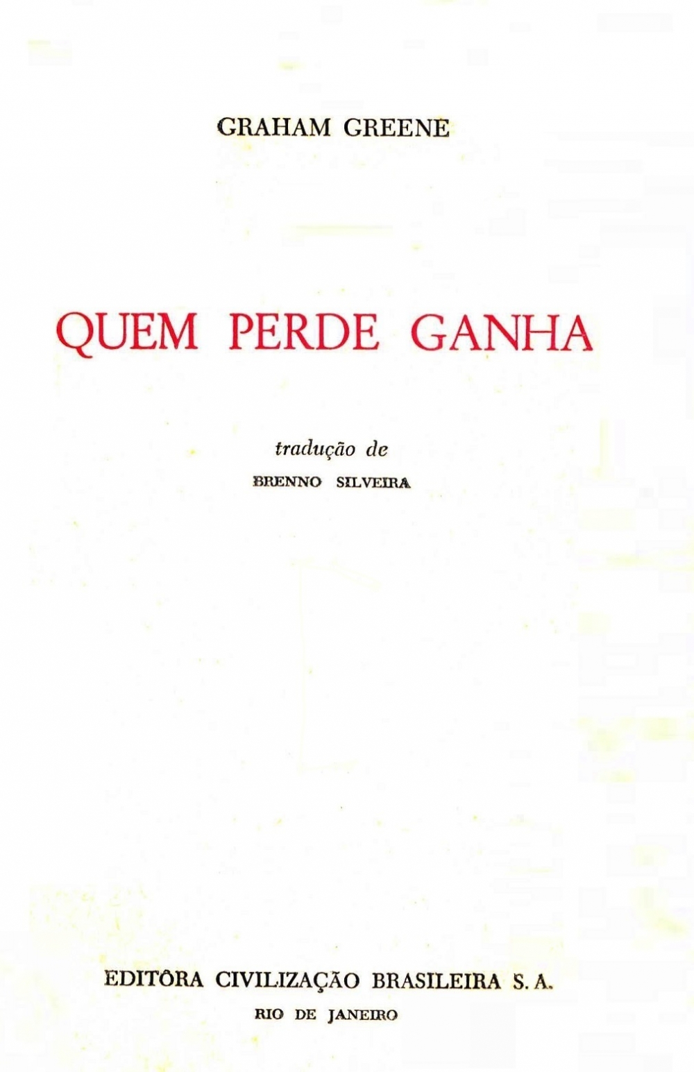 Quem perde ganha