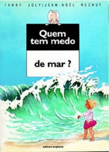 Quem tem medo de mar?