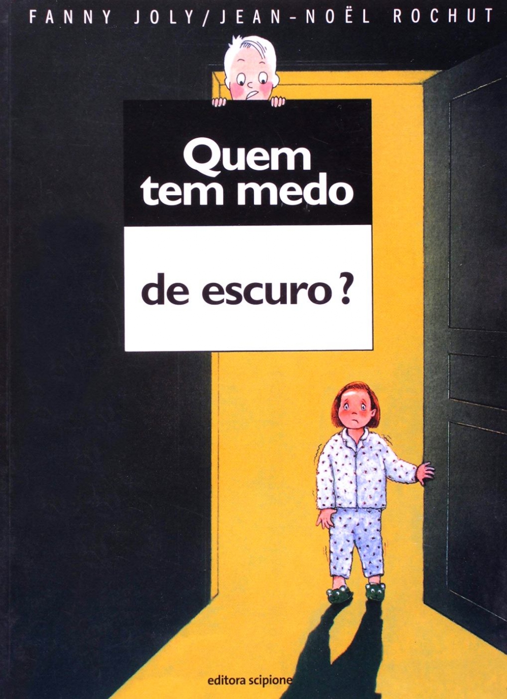 Quem tem medo de escuro?