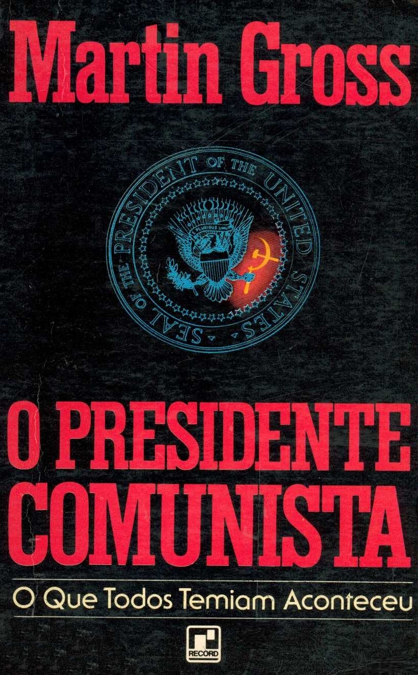 O presidente comunista