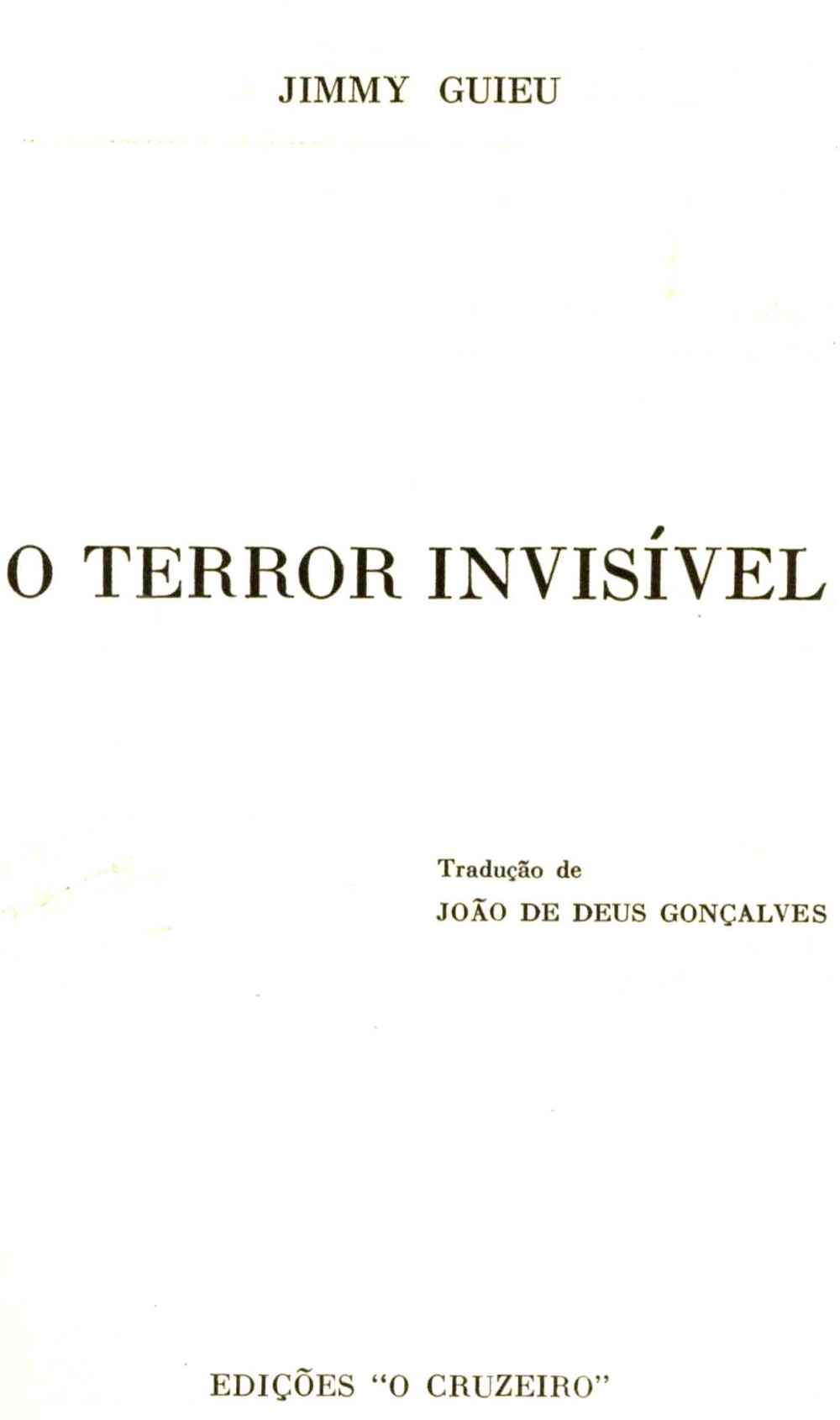 O terror invisível