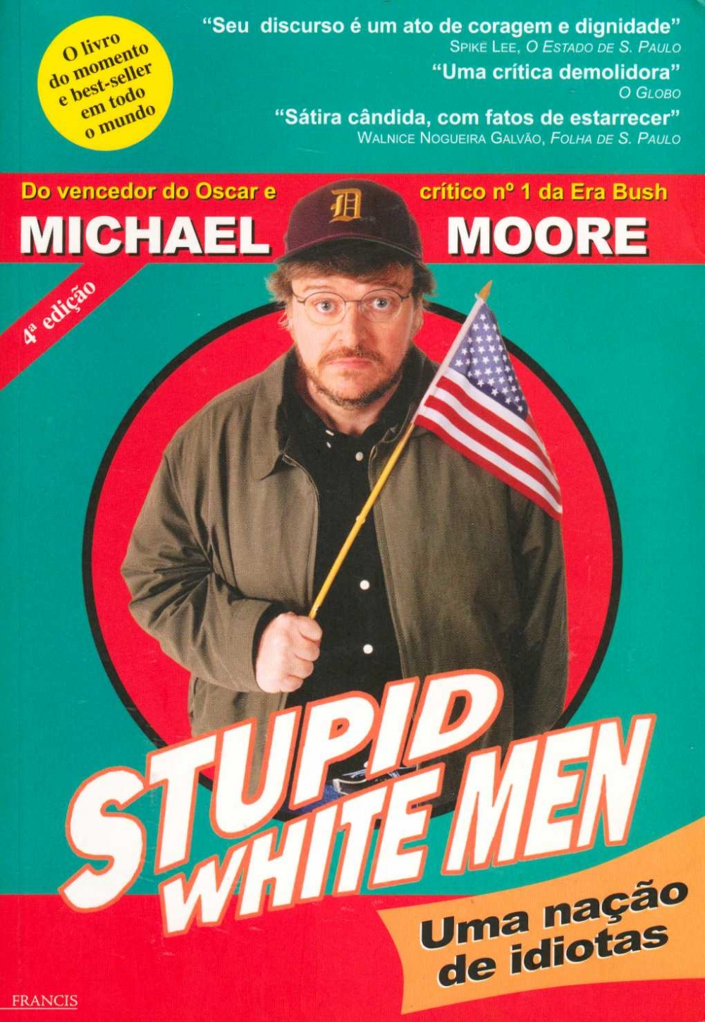 Stupid white men