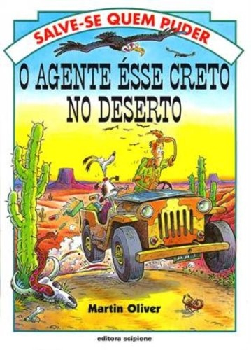 O agente Ésse Creto no deserto