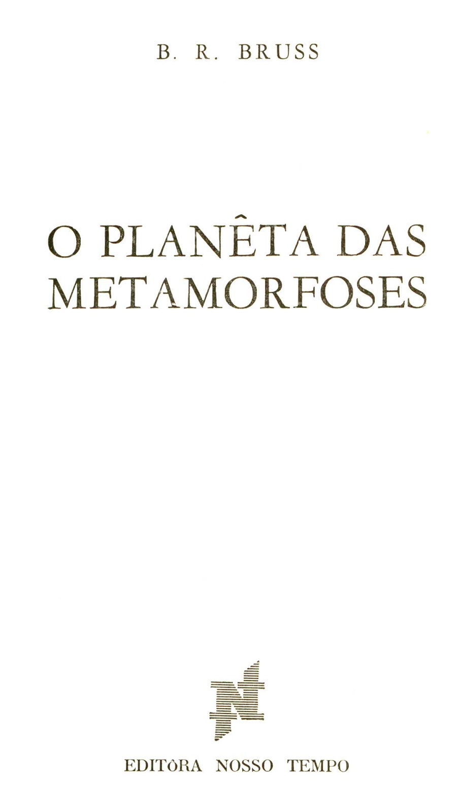 O planêta das metamorfoses