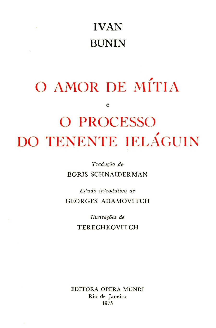 O amor de Mítia e O processo do tenente Ieláguin