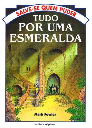 Tudo por uma esmeralda
