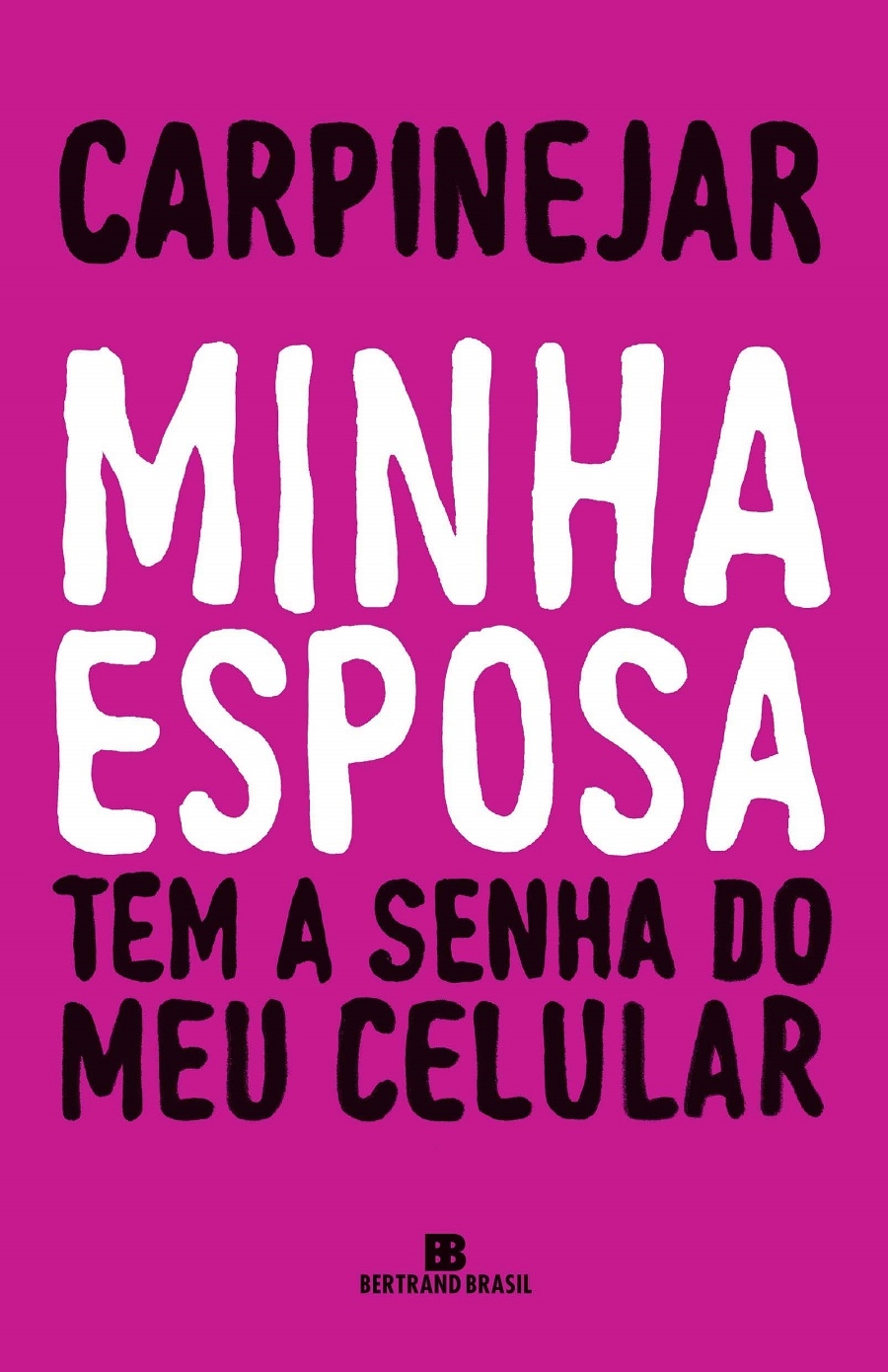 Minha esposa tem a senha do meu celular