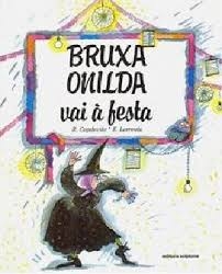 Bruxa Onilda vai à festa