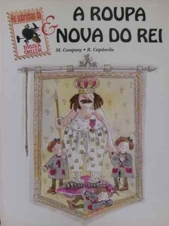 As sobrinhas da bruxa Onilda & a roupa nova do rei