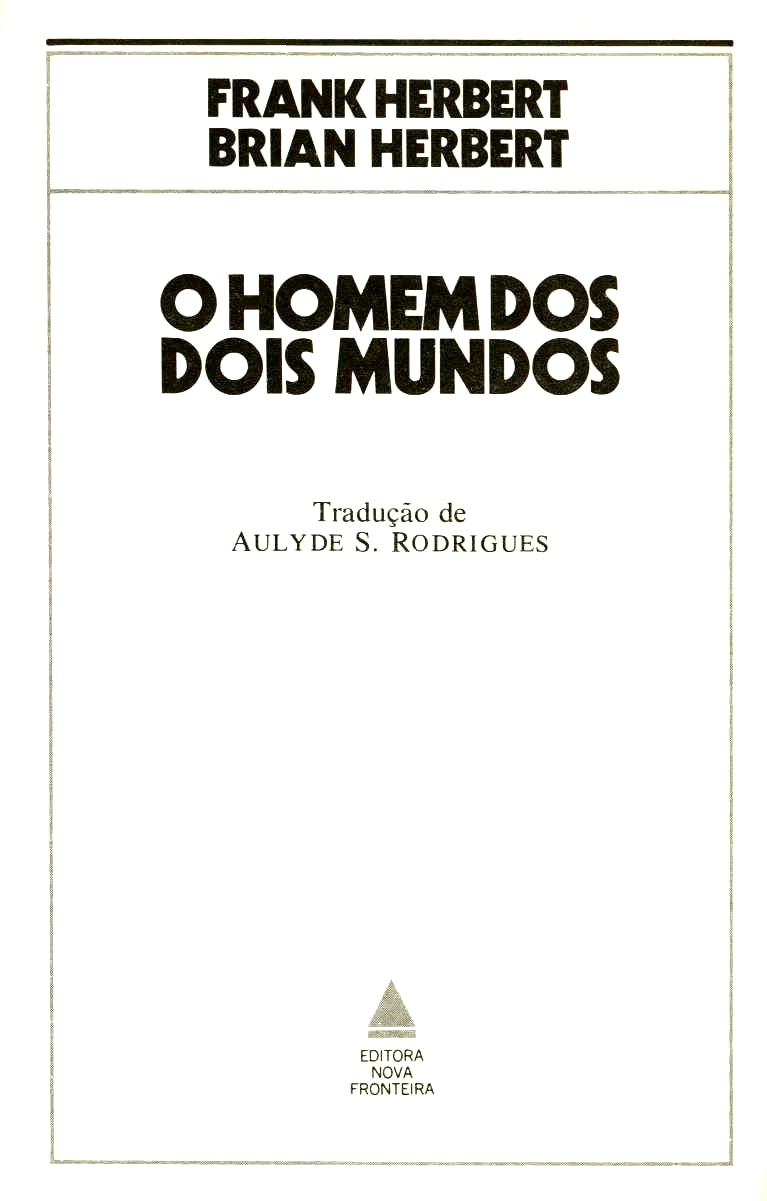 O homem dos dois mundos