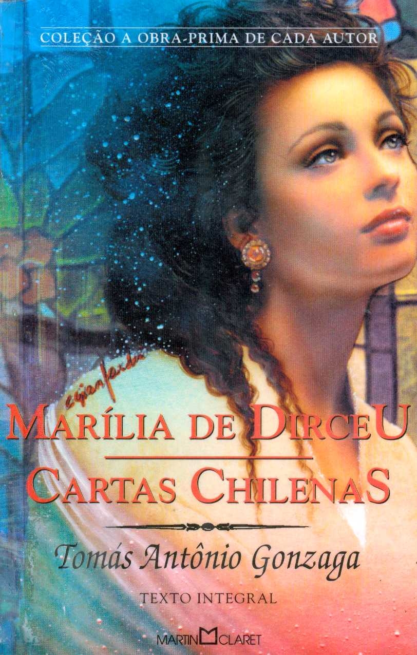 Marília de Dirceu / Cartas chilenas