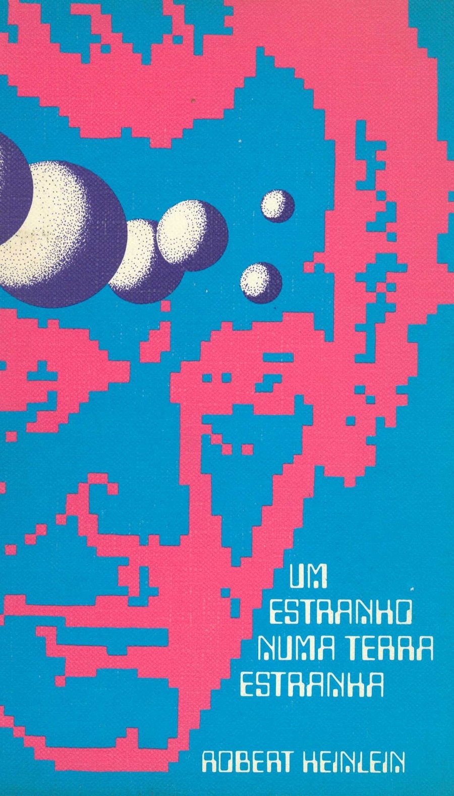 Um estranho numa terra estranha