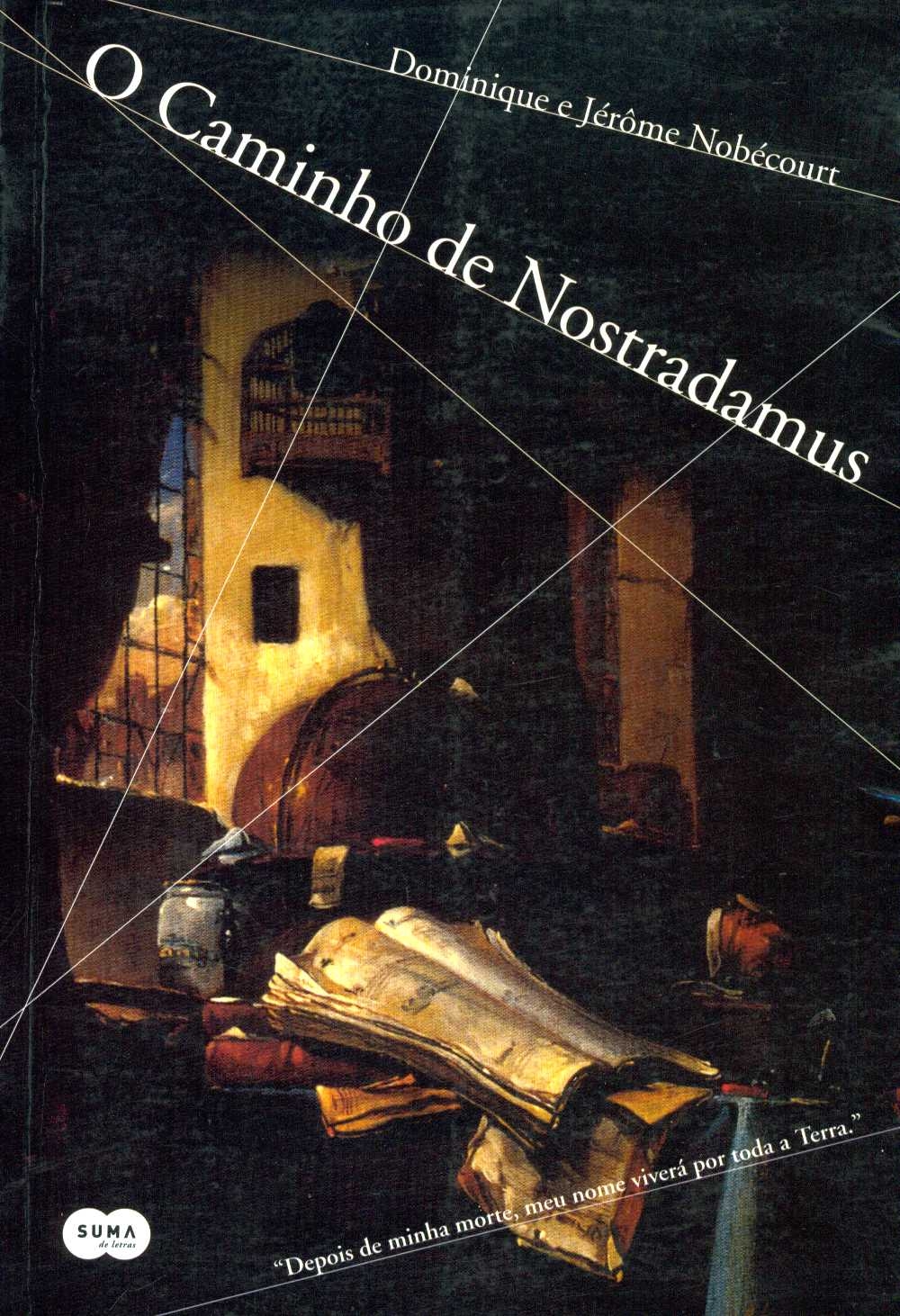 O caminho de Nostradamus