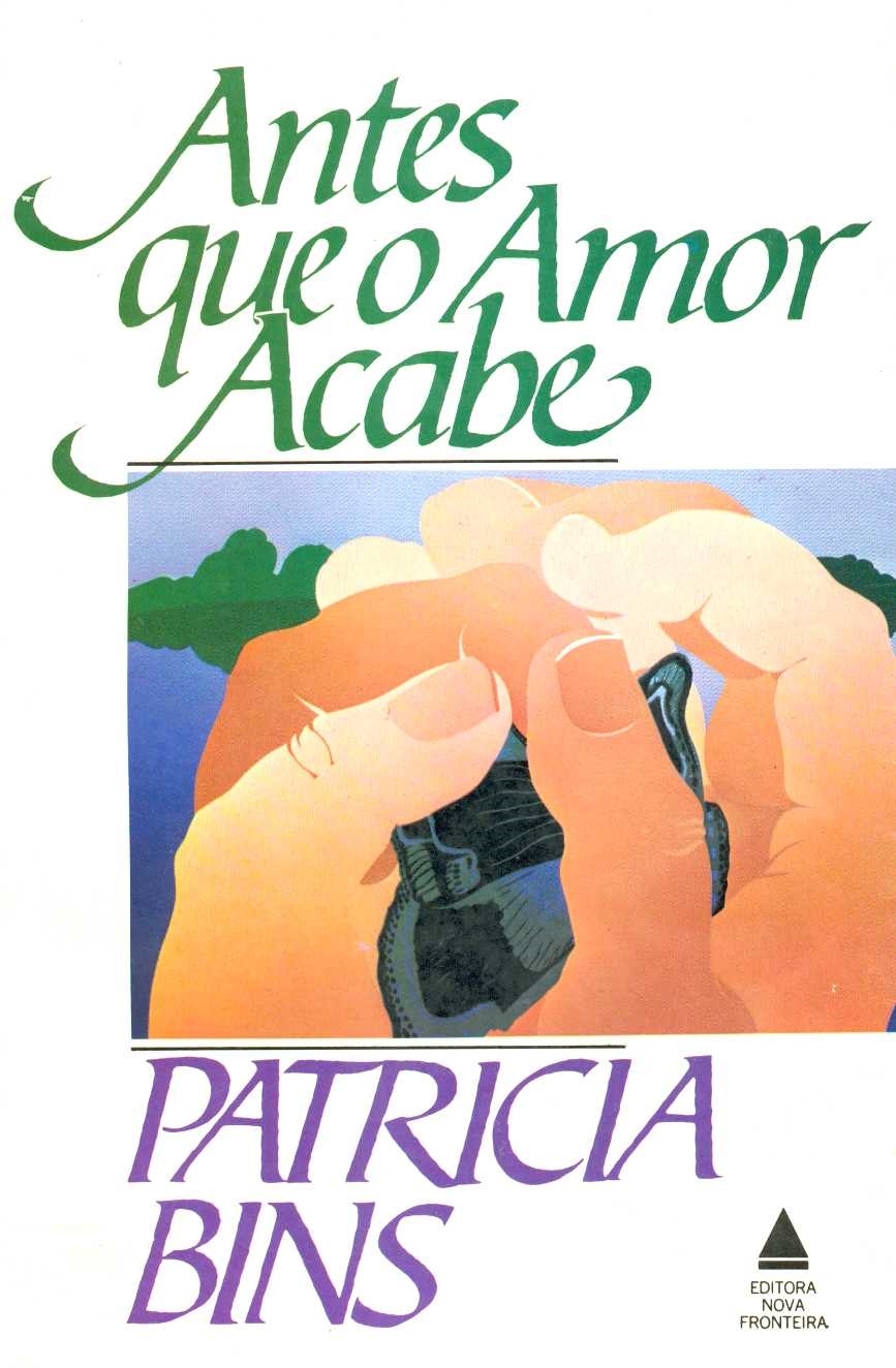 Antes que o amor acabe