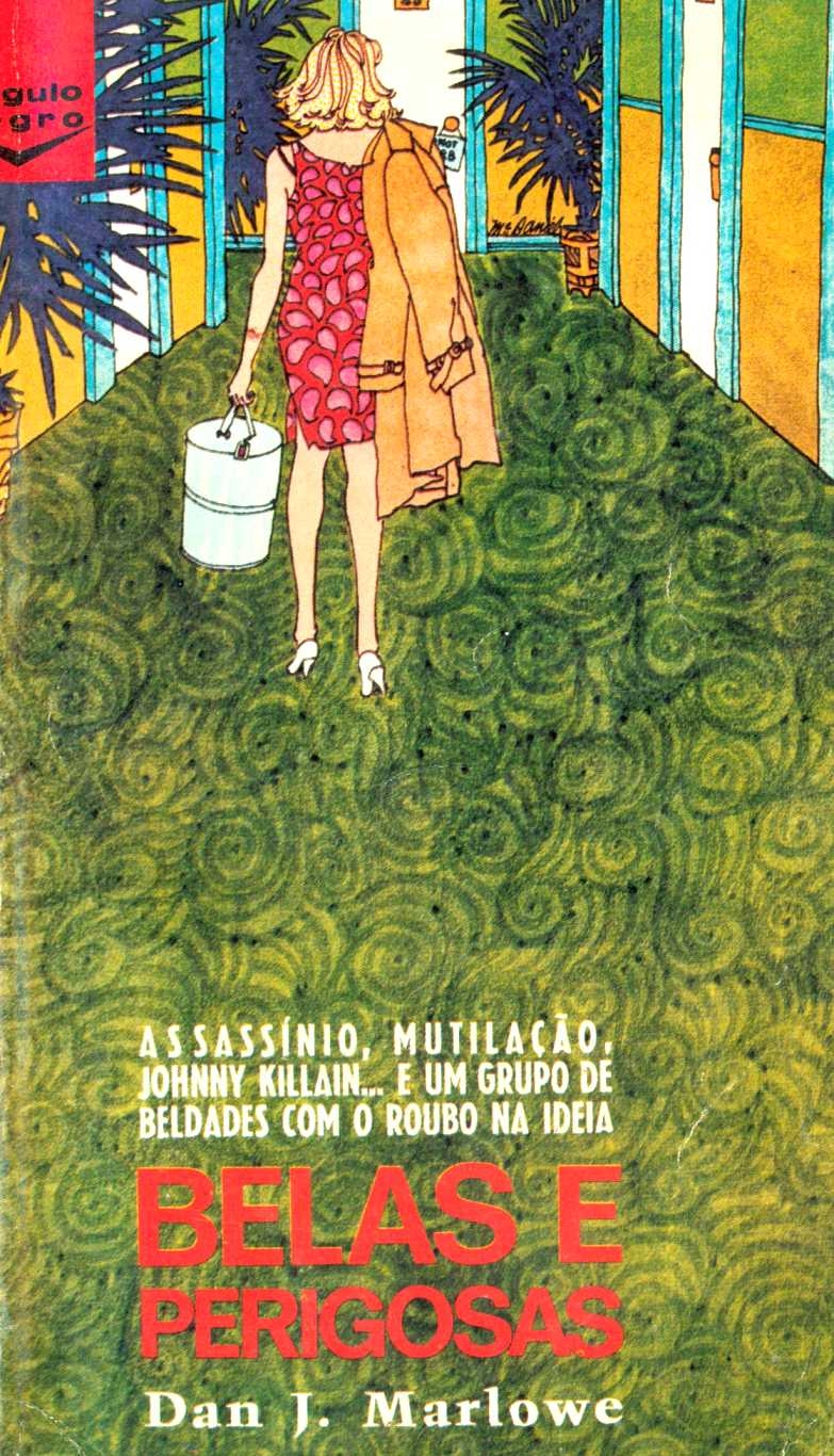 Belas e perigosas