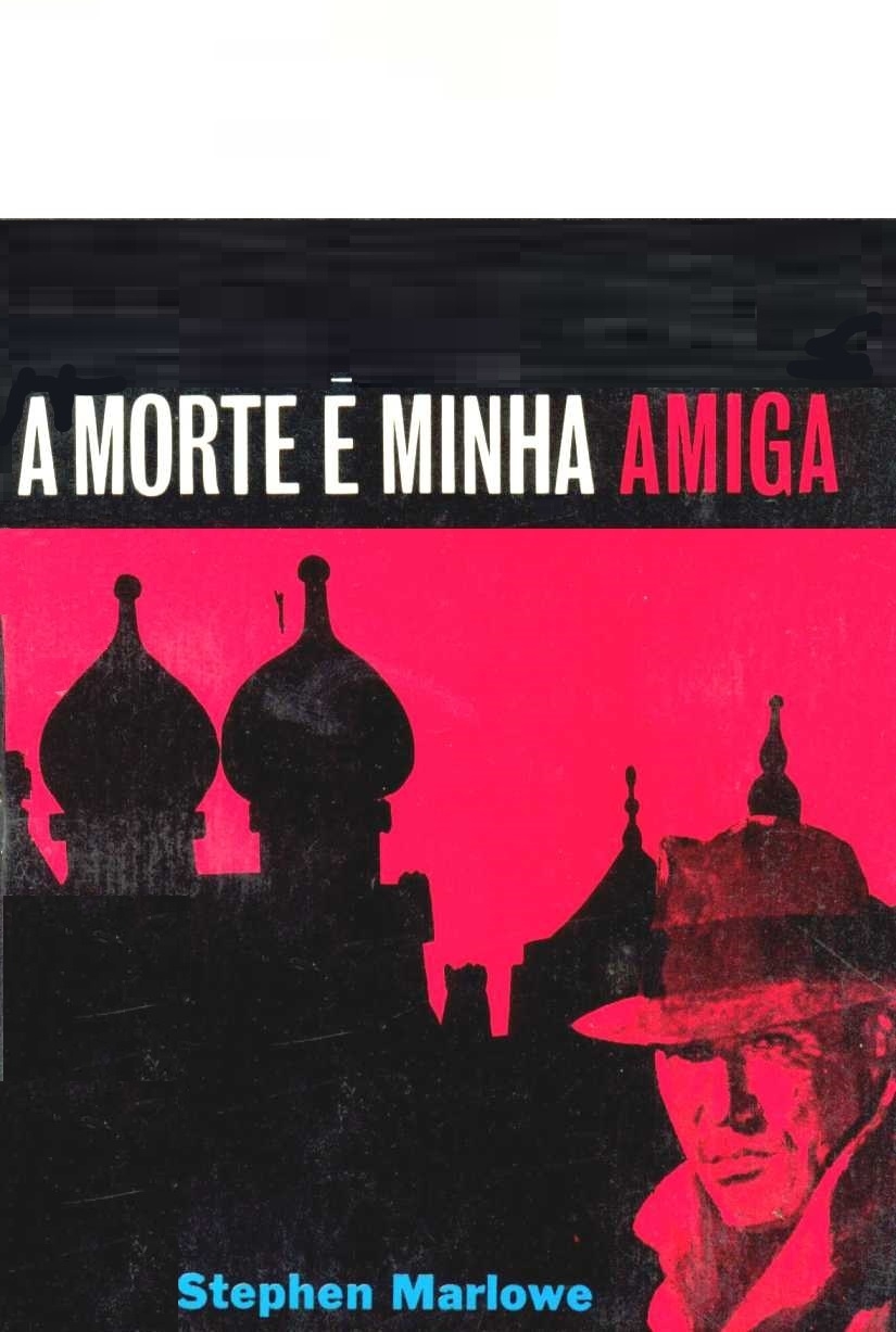 A morte é minha amiga