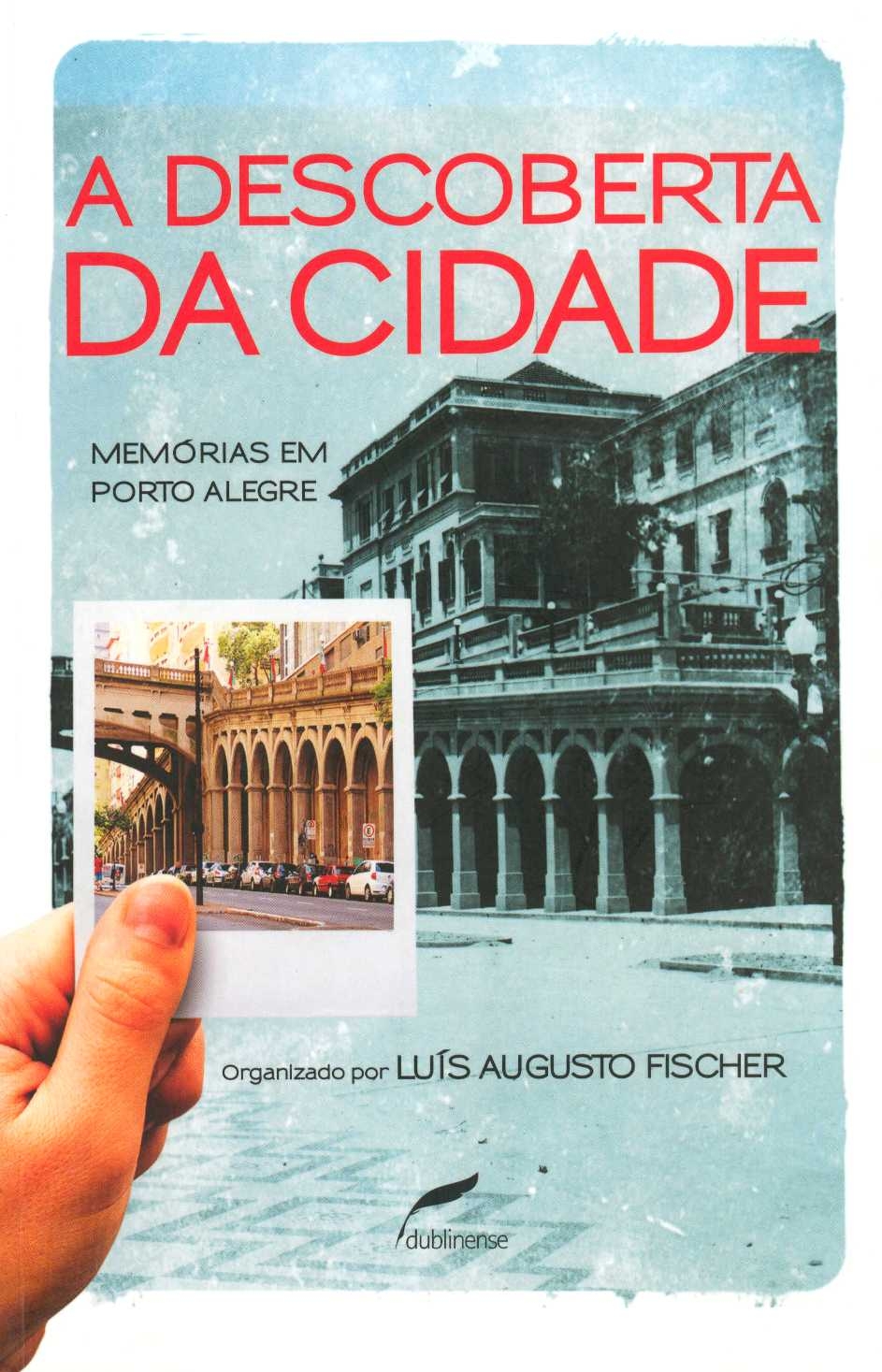 A descoberta da cidade