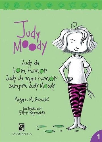 Judy de bom humor, Judy de mau humor, sempre Judy moody