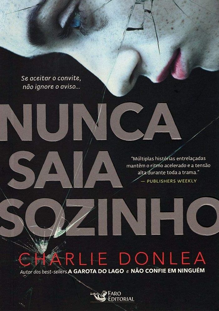Nunca saia sozinho