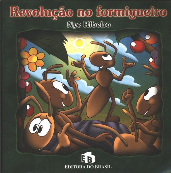 Revolução no formigueiro