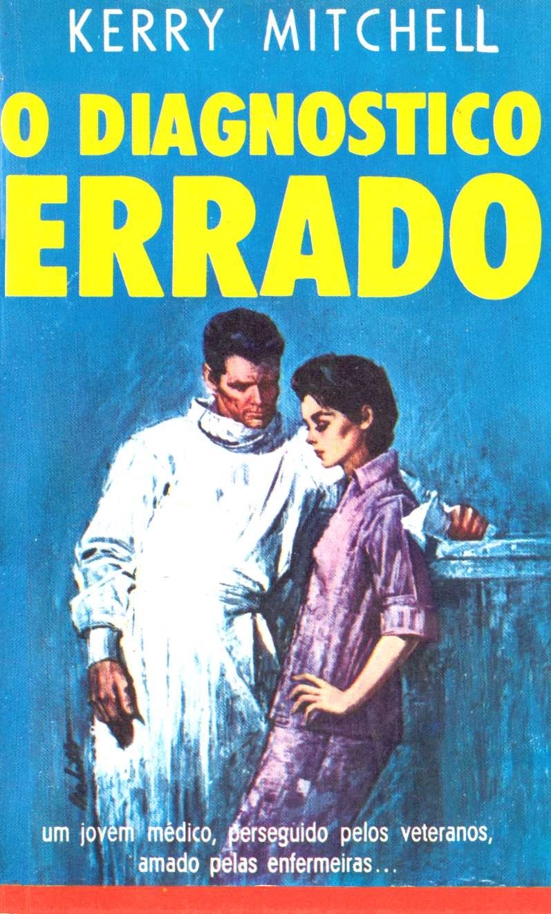 O diagnóstico errado