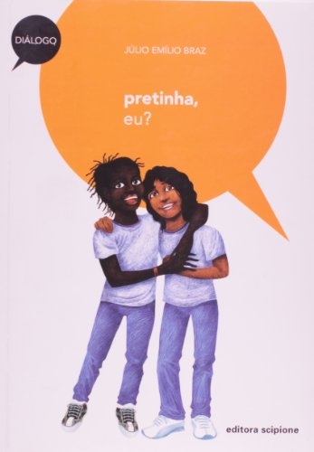 Pretinha, eu?