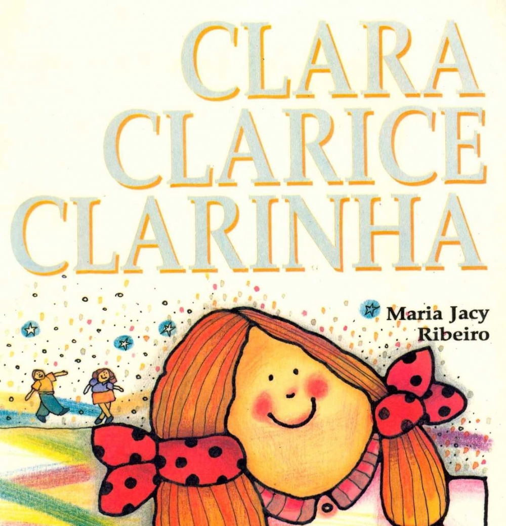 Clara Clarice Clarinha