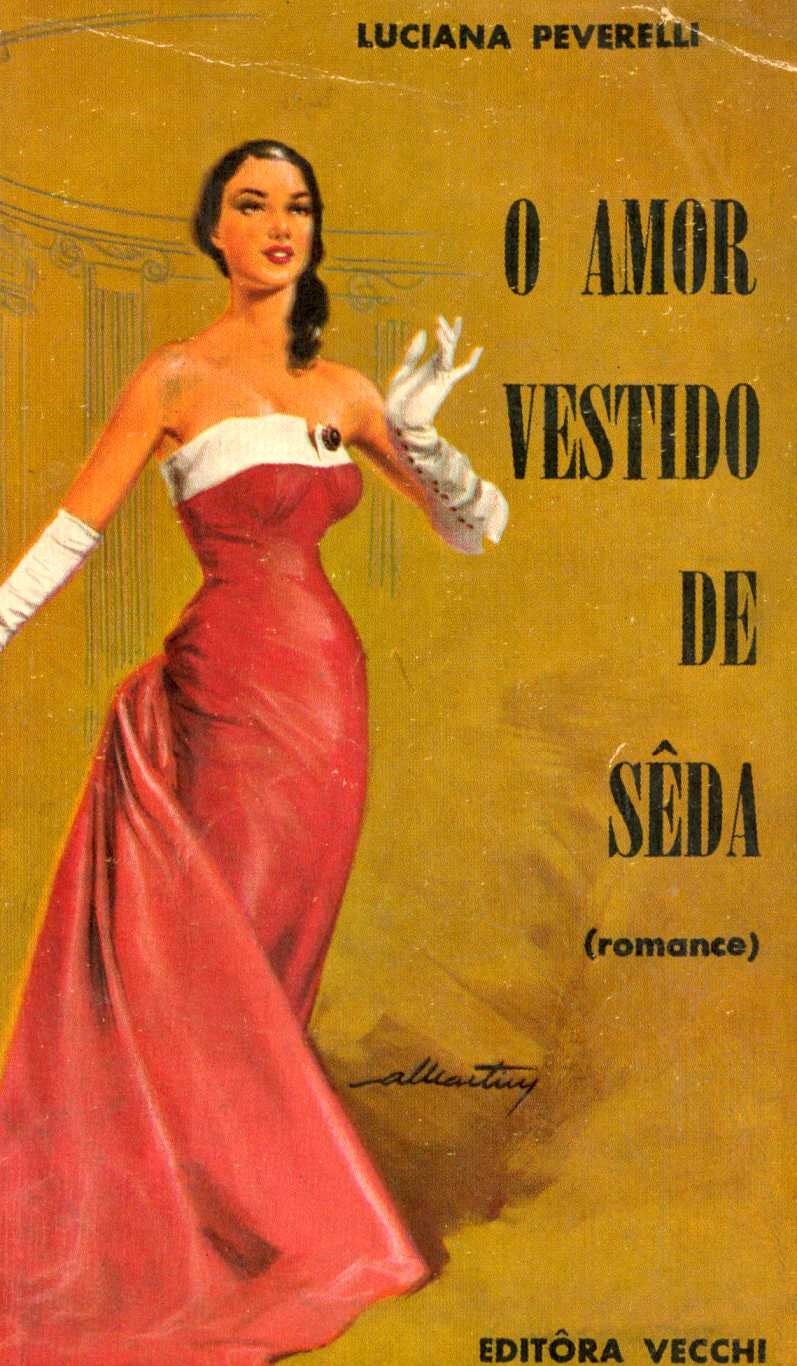 O amor vestido de sêda