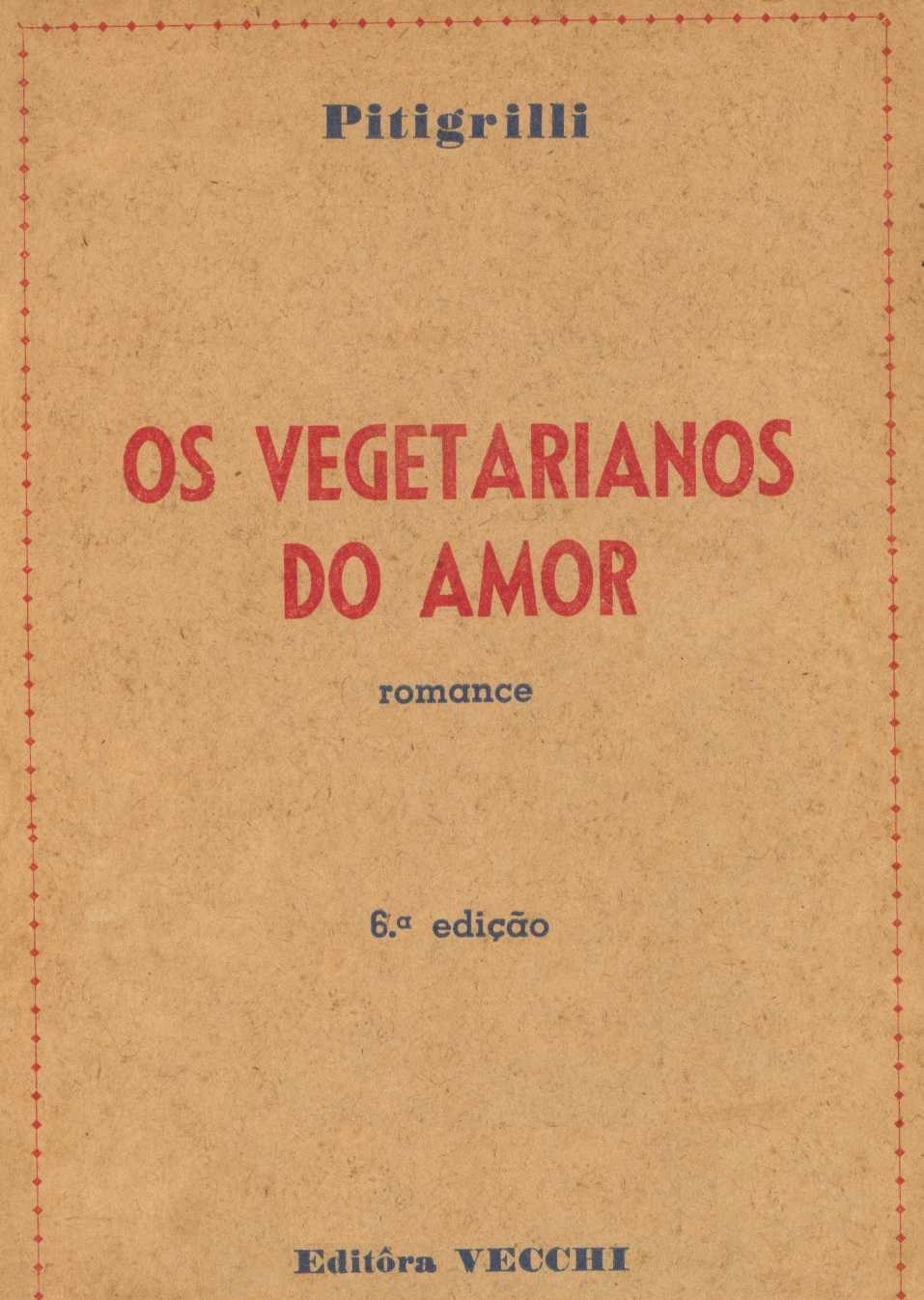 Os vegetarianos do amor