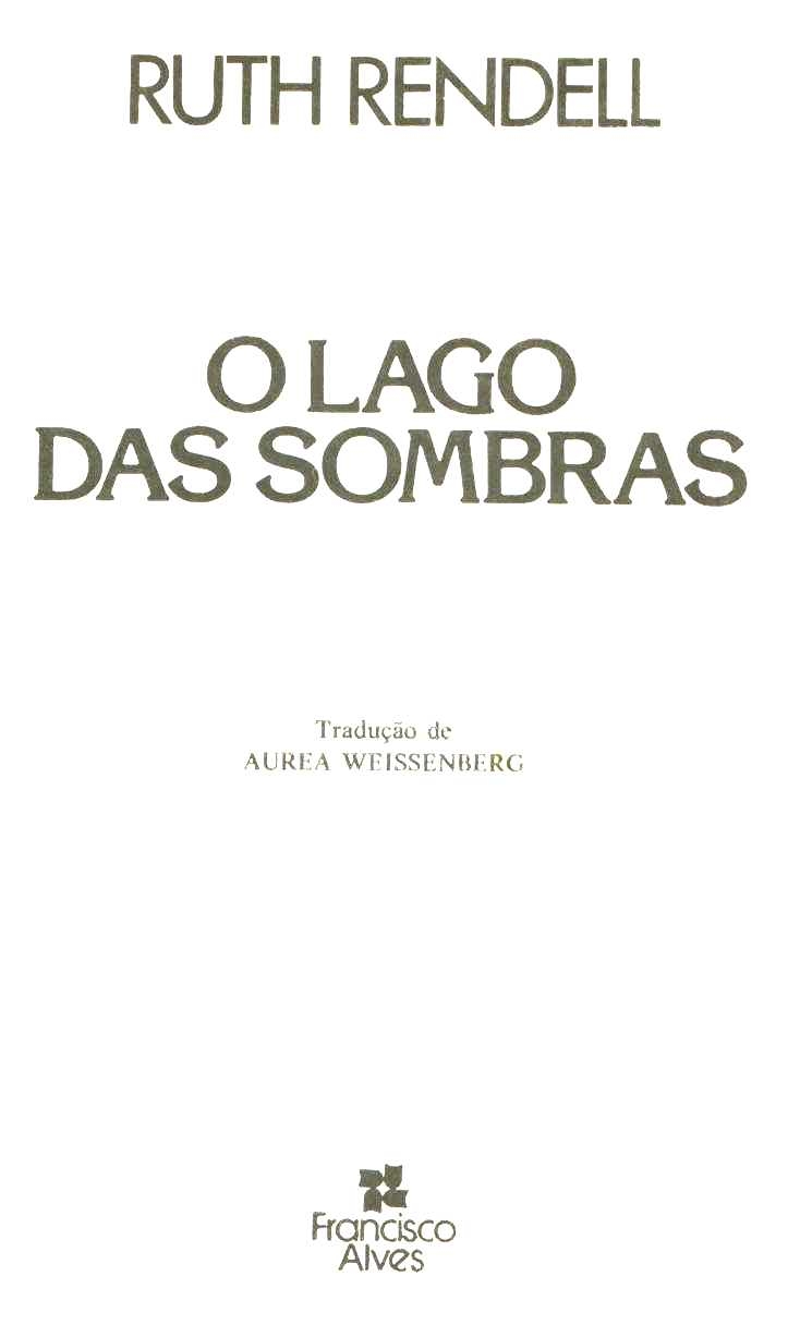 O lago das sombras