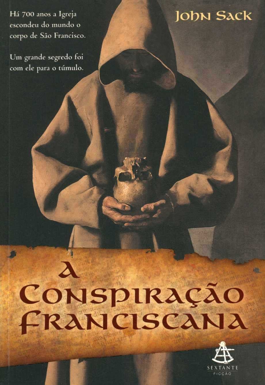 A conspiração franciscana