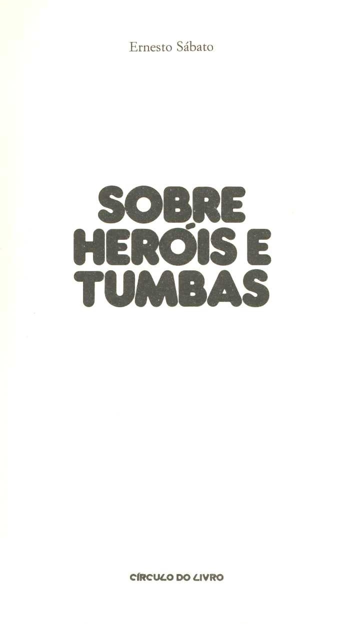Sobre heróis e tumbas