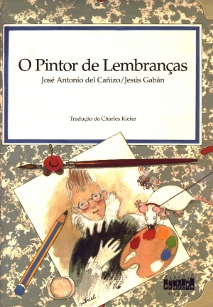 O pintor de lembranças