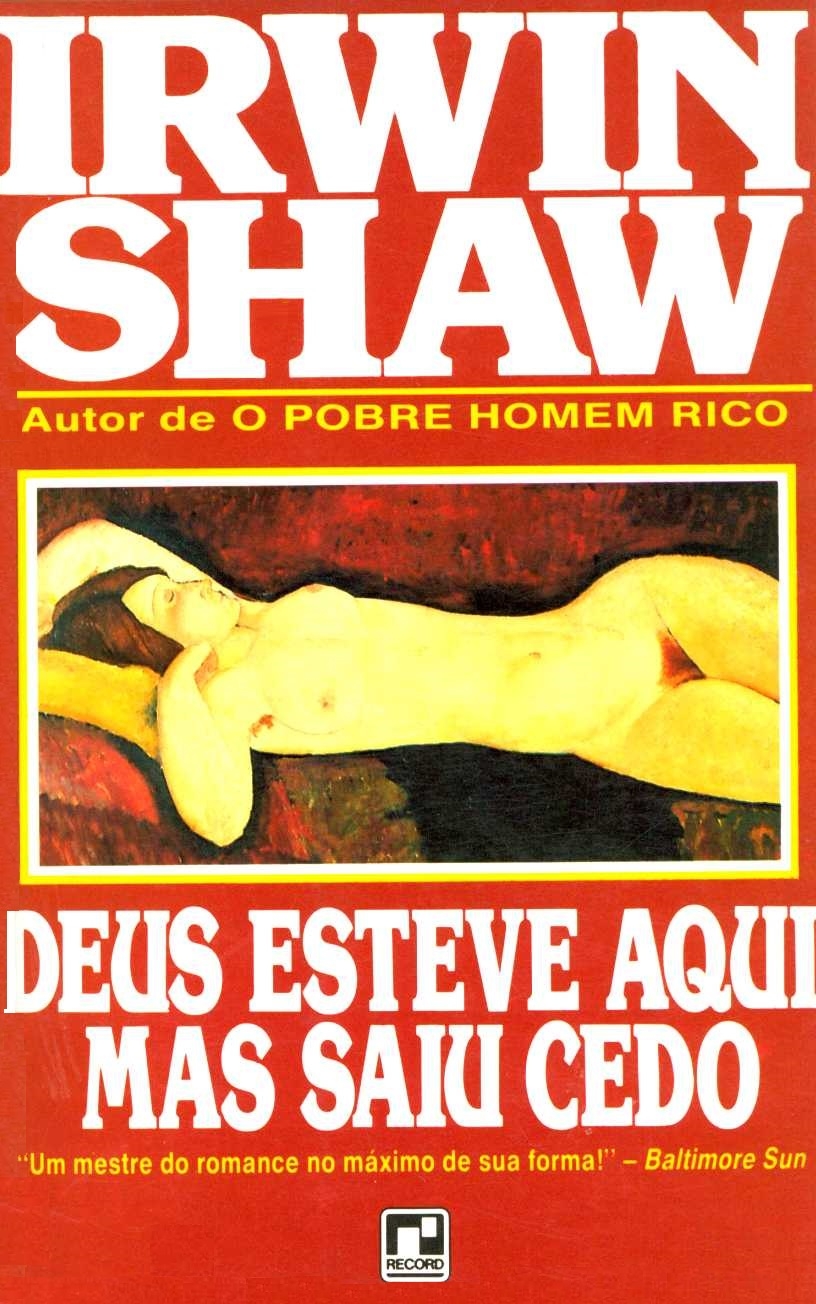 Deus esteve aqui, mas saiu cedo