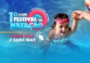VENHA PRESTIGIAR SEU FILHO NO 1º FESTIVAL DE NATAÇÃO