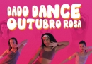Dado Dance Outubro Rosa: Evento de Dança na AABB