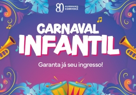 Chegou a vez da criançada cair na folia!
