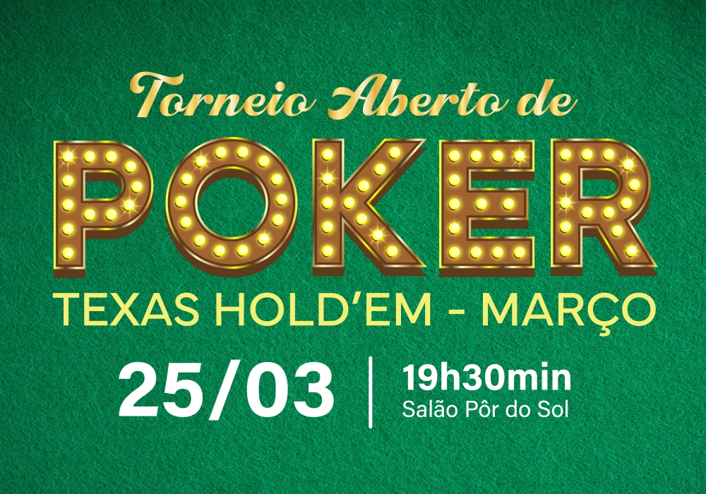 Torneio Aberto de Poker Texas Hold'em: etapa de março