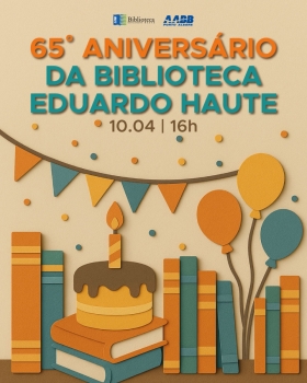 65 anos Biblioteca Eduardo Haute