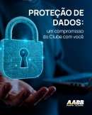 Proteção de Dados: um compromisso da AABB com você