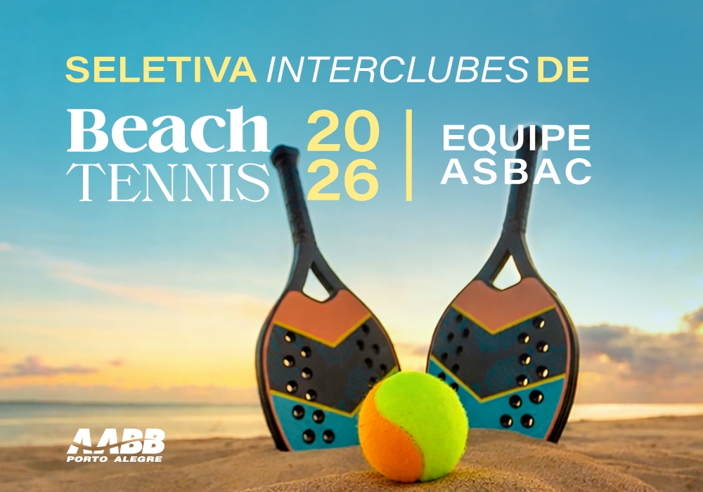 Seletiva Interclubes de Beach Tênis 2026 - Equipe ASBAC
