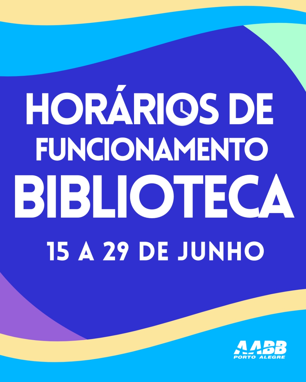 Horários especiais da Biblioteca para os 15 a 29 de junho