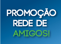 Promoção Rede de Amigos